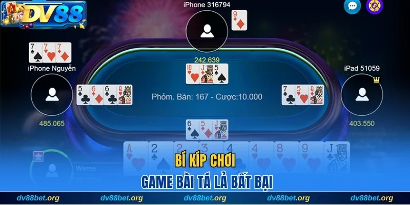 Bí kíp chơi game bài Tá lả bất bại