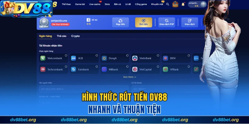 Các hình thức rút tiền DV88 nhanh và thuận tiện
