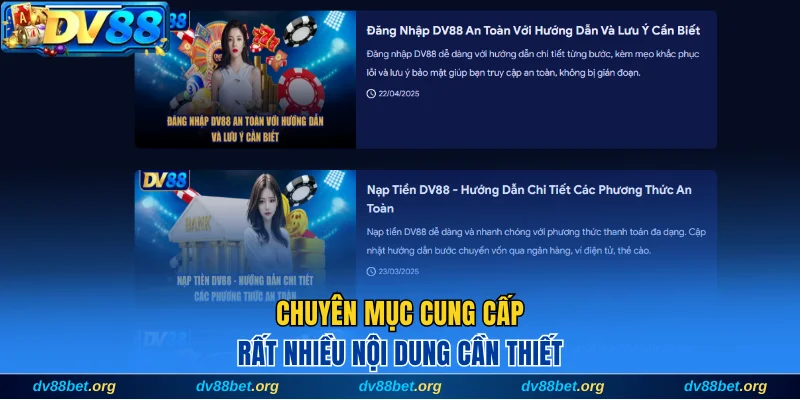 Chuyên mục hướng dẫn dv88 cung cấp rất nhiều nội dung cần thiết