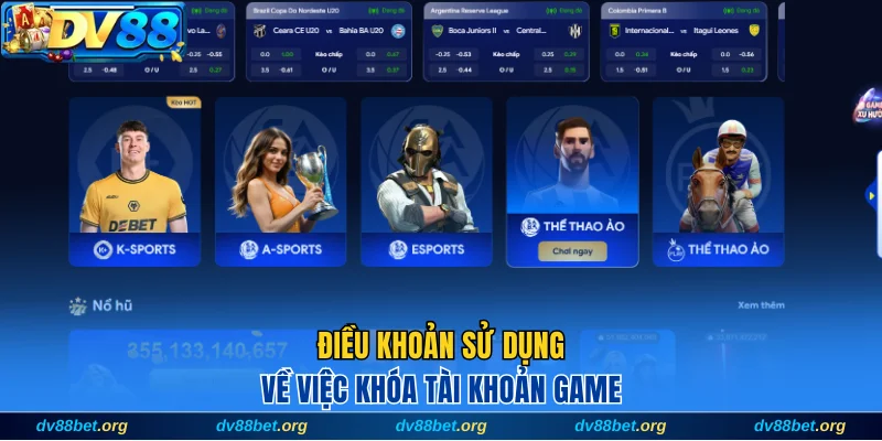 Điều khoản sử dụng về khóa tài khoản DV88
