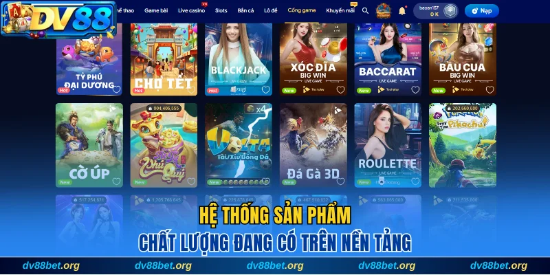 Hệ thống sản phẩm chất lượng đang có trên nền tảng