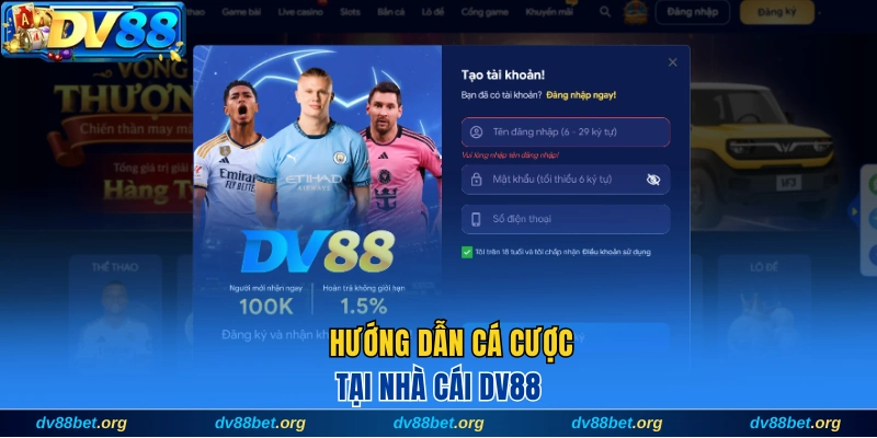 Hướng dẫn cá cược tại nhà cái DV88