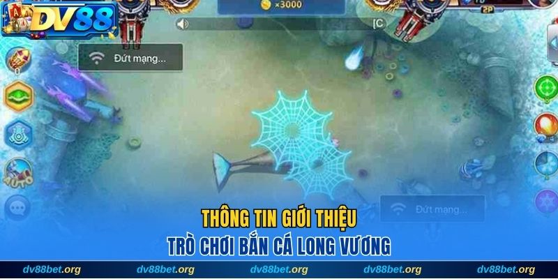 Thông tin giới thiệu trò chơi Bắn cá Long Vương